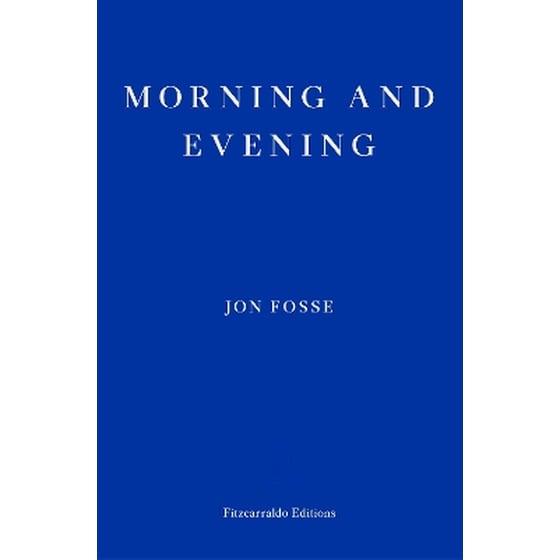 Morning and Evening — WINNER OF THE 2023 NOBEL PRIZE IN LITERATURE image 0
