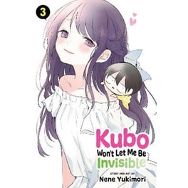 Kubo Won't Let Me Be Invisible, Vol. 3