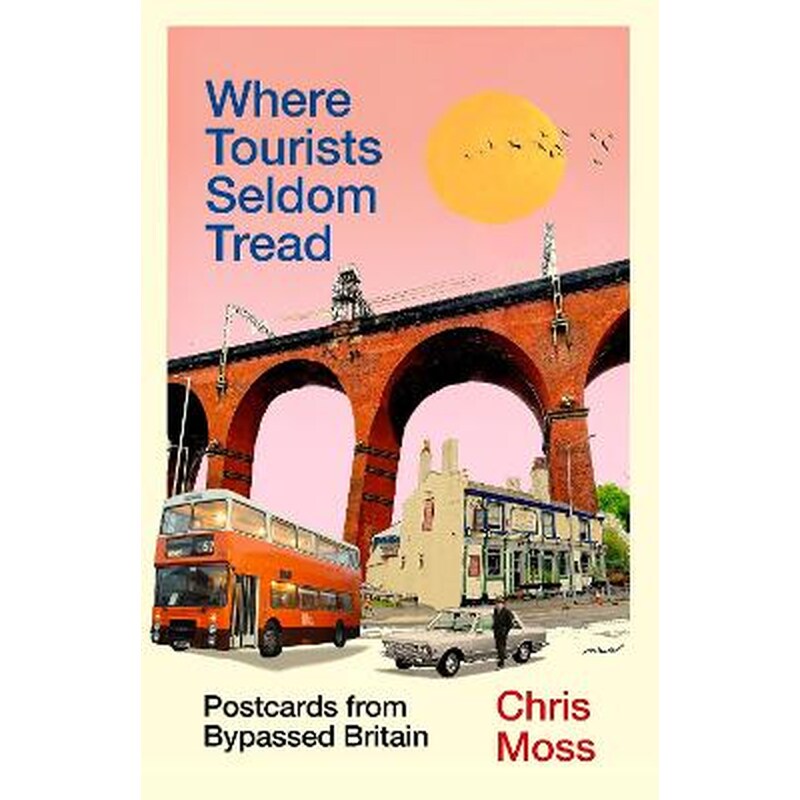 Where Tourists Seldom Tread