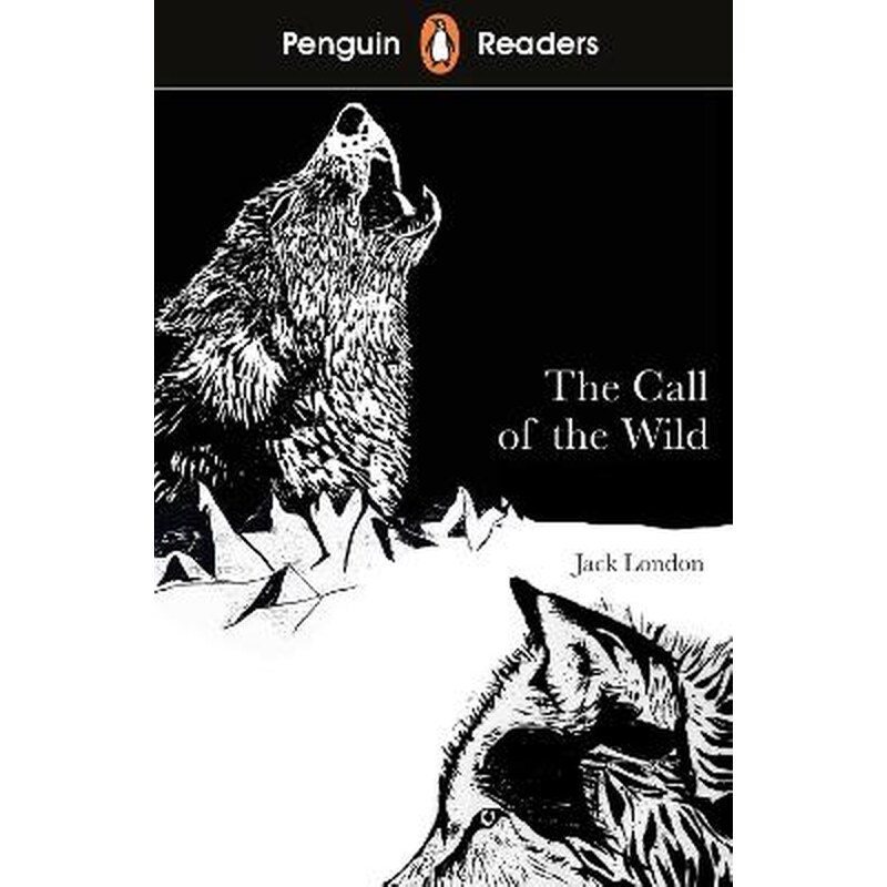 Call Of The Wild- Penguin Reader Level 2