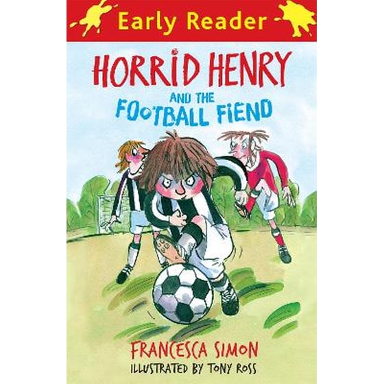 Horrid Henry Early Reader: Horrid Henry and the Football Fiend image 0