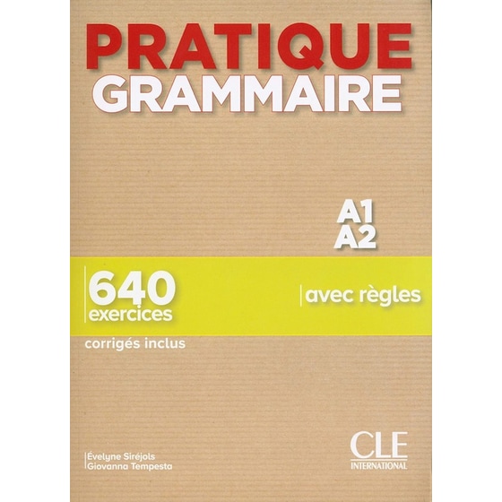 Pratique Grammaire A1/A2: Livre Avec 640 Exercices & Corriges image 0