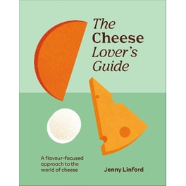 The Cheese Lover's Guide