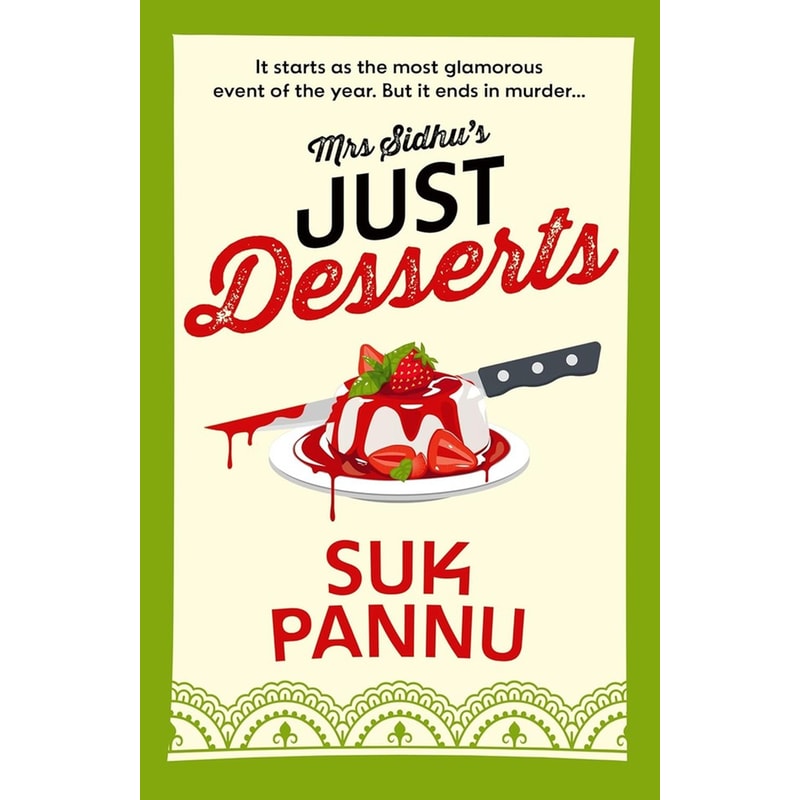 Mrs Sidhu’s Just Desserts