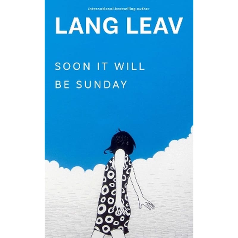 Soon It Will Be Sunday