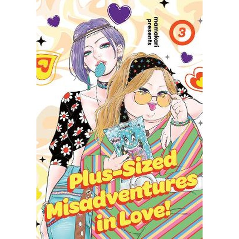 Plus-Sized Misadventures in Love!, Volume 3