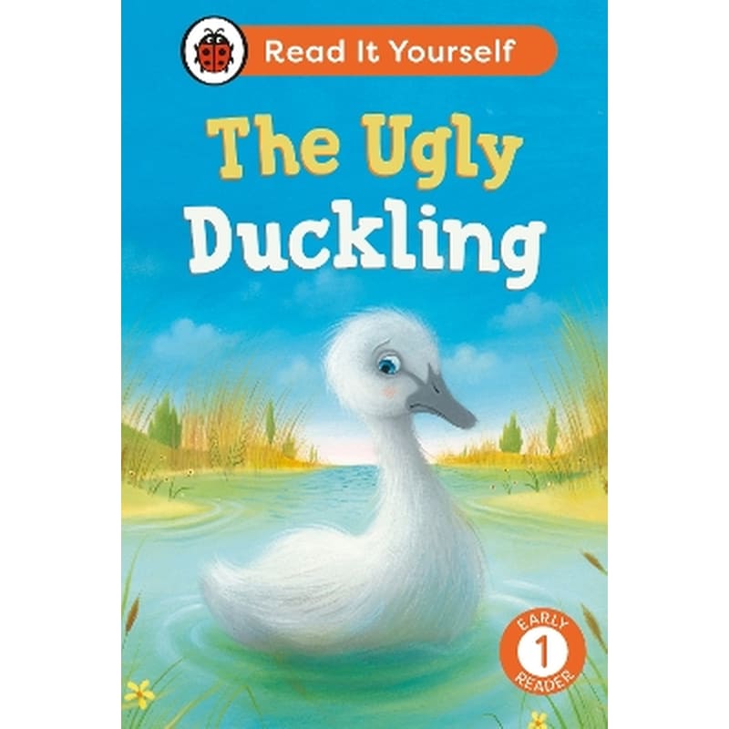 The Ugly Duckling: Read It Yourself - Level 1 Early Reader