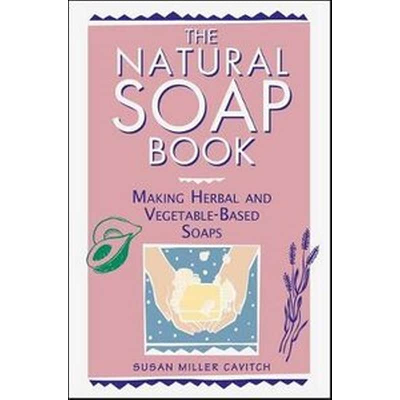 The Natural Soap Book