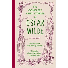 The Complete Fairy Stories of Oscar Wilde