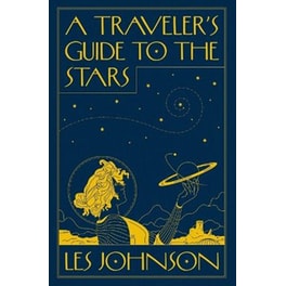 A Traveler’s Guide to the Stars