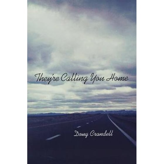 They're Calling You Home image 0