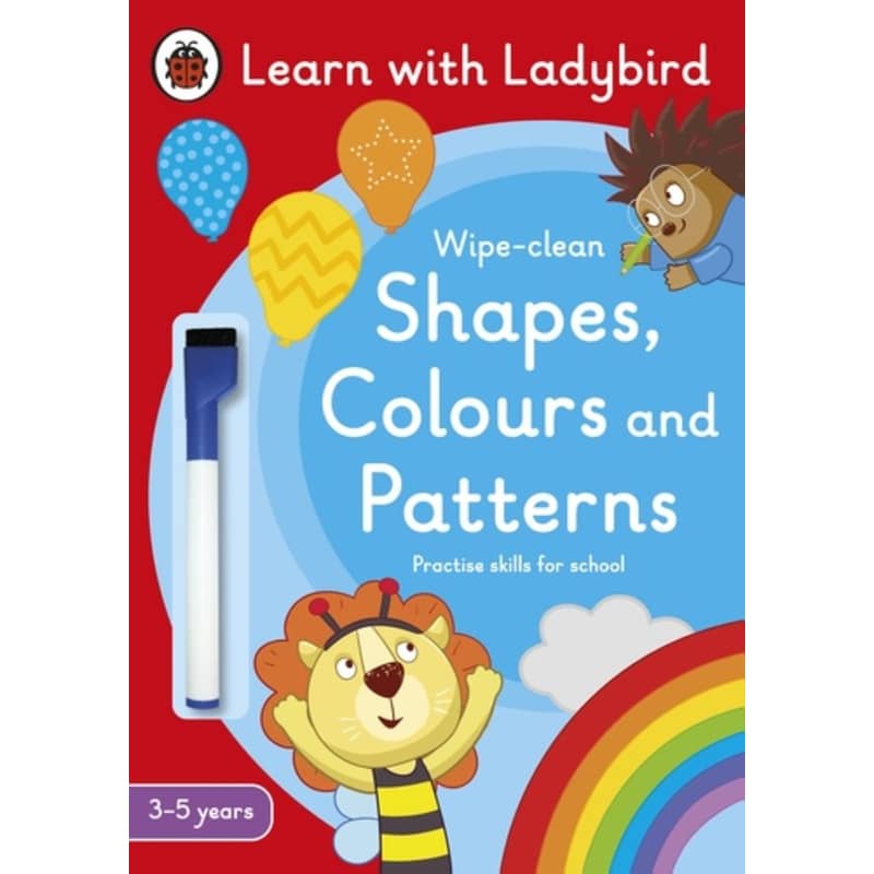 Shapes, Colours and Patterns: A Learn with Ladybird Wipe-clean Activity Book (3-5 years)