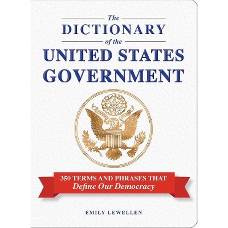 The Dictionary of the United States Government