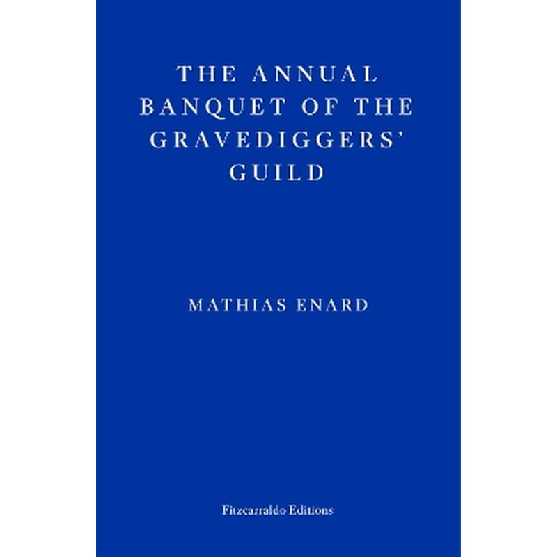 The Annual Banquet of the Gravediggers’ Guild