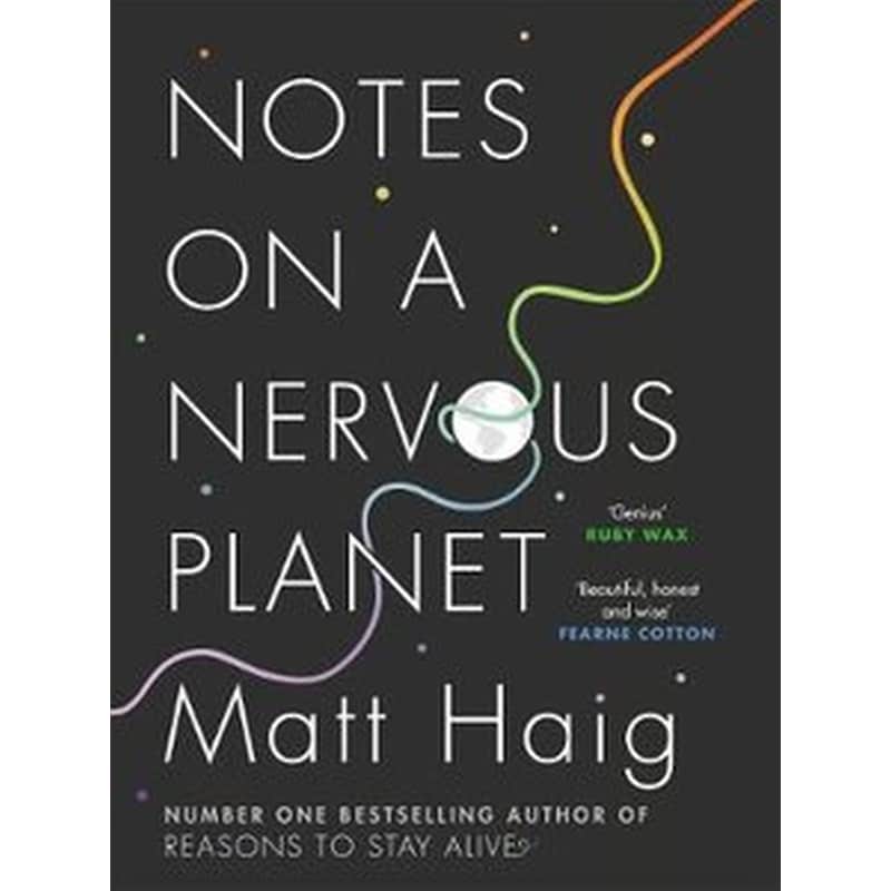 Notes on a Nervous Planet