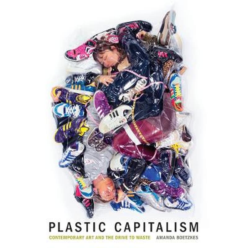 Plastic Capitalism