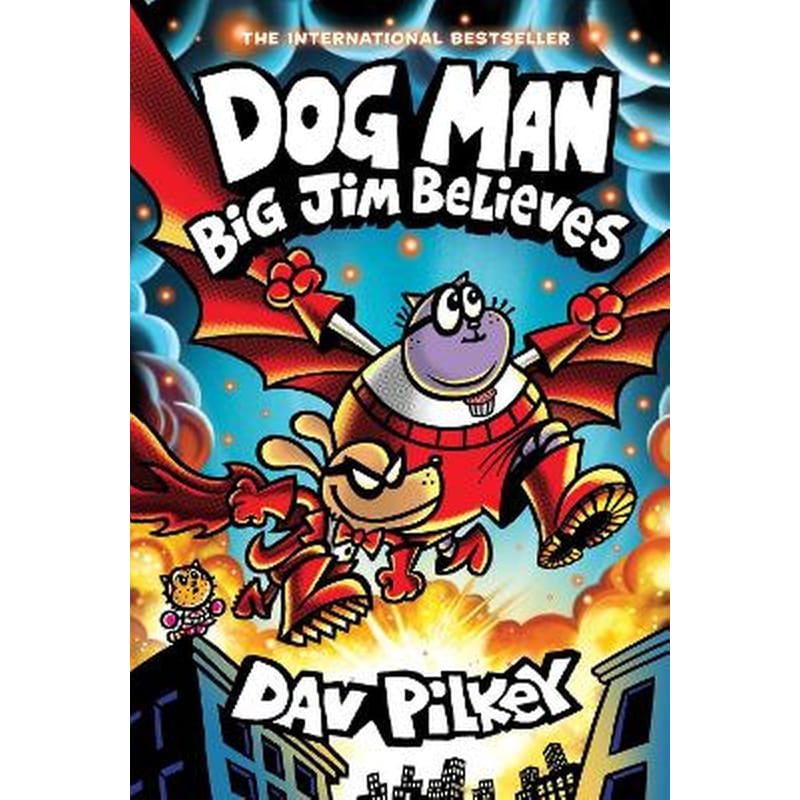 Dog Man 14: Big Jim Believes