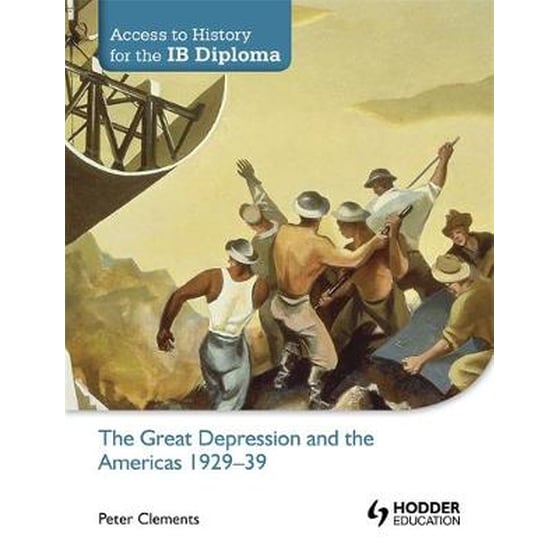 Access to History for the IB Diploma: The Great Depression and the Americas 1929-39 image 0
