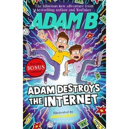 Adam Destroys the Internet