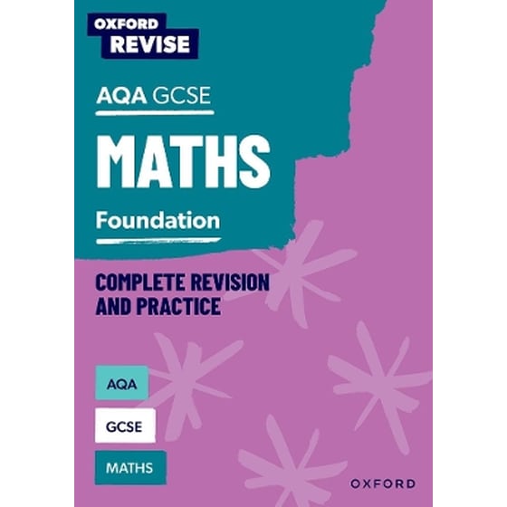 Oxford Revise: AQA GCSE Mathematics: Foundation Complete Revision and Practice image 0