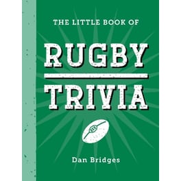 The Little Book of Rugby Trivia