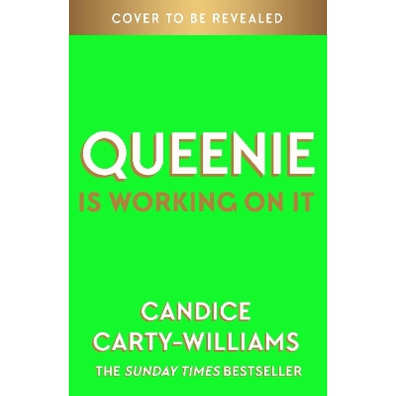 Queenie is Working on It