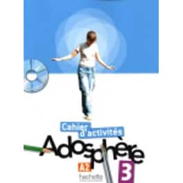 Adosphere Cahier d'exercices 3 & CD-Rom