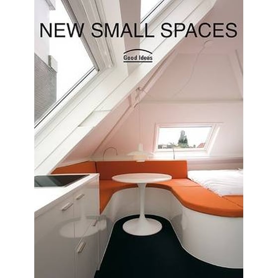 New Small Spaces: Good Ideas image 0
