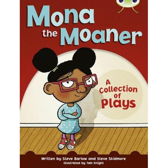 Bug Club Independent Fiction Year Two White B Mona the Moaner White B / NC 2A image 0