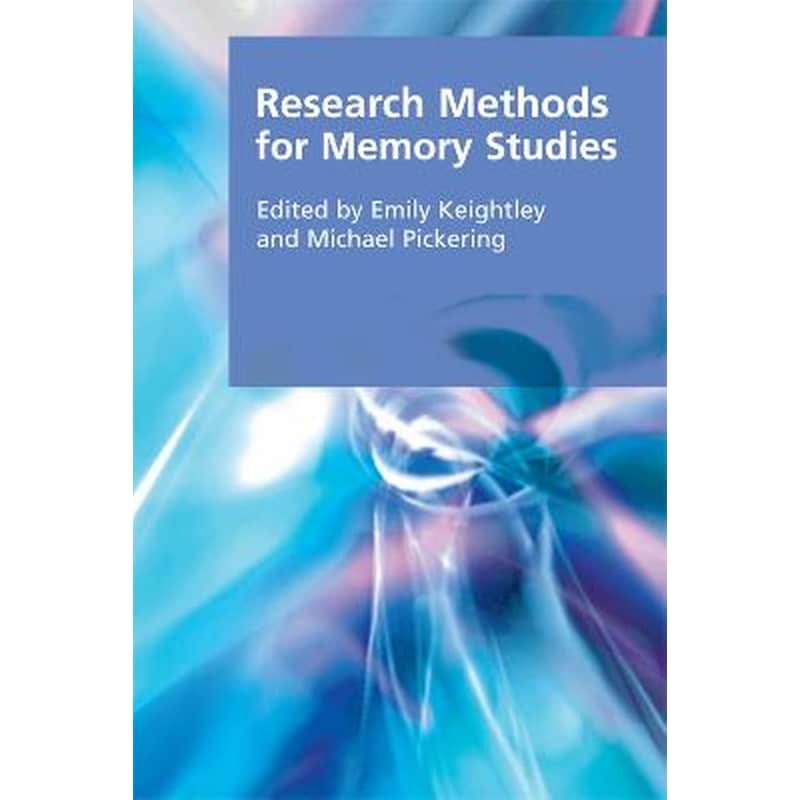Research Methods for Memory Studies