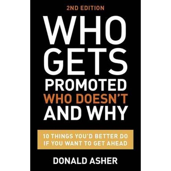 Who Gets Promoted, Who Doesn't, And Why, Second Edition image 0