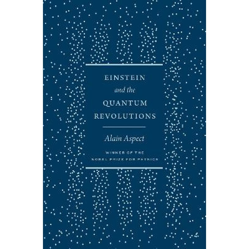 Einstein and the Quantum Revolutions