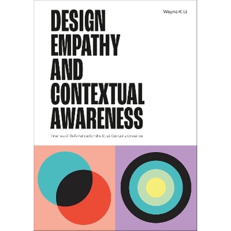 Design Empathy and Contextual Awareness