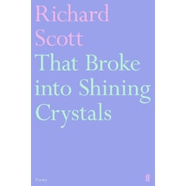 That Broke into Shining Crystals
