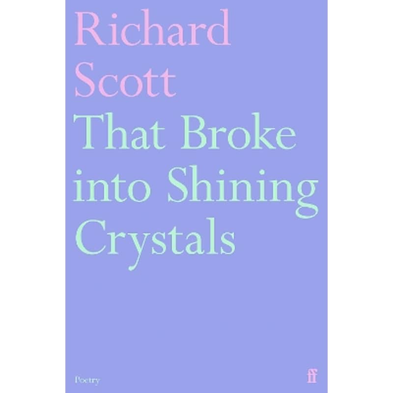 That Broke into Shining Crystals