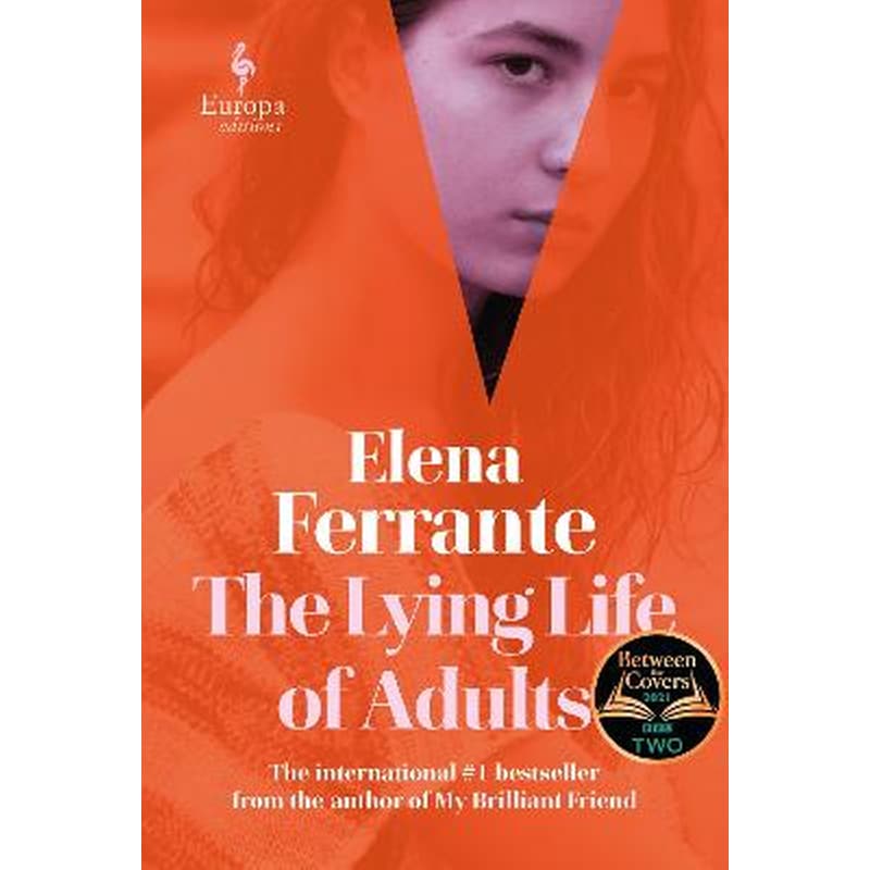 Lying Life of Adults: A SUNDAY TIMES BESTSELLER