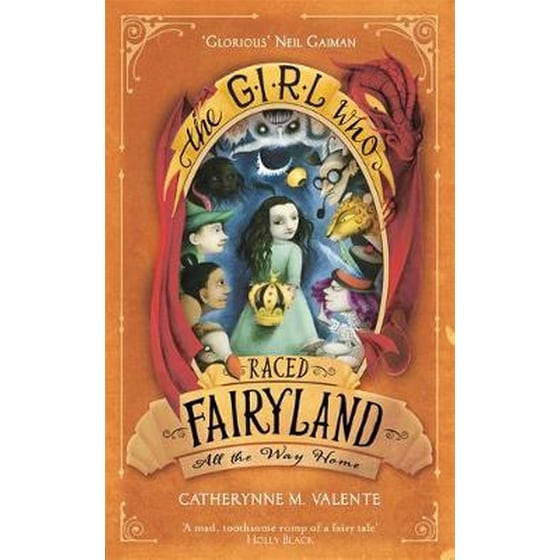 The Girl Who Raced Fairyland All the Way Home image 0