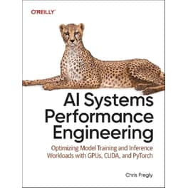 AI Systems Performance Engineering