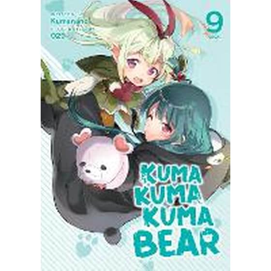 Kuma Kuma Kuma Bear (Light Novel) Vol. 9 image 0