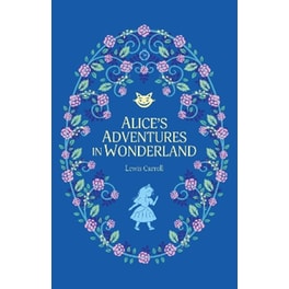 Alice’s Adventures in Wonderland