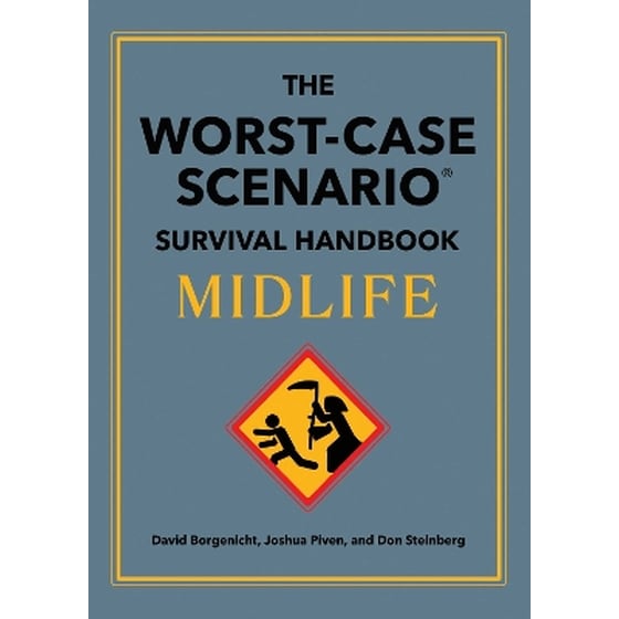 The Worst-Case Scenario Survival Handbook: Midlife image 0