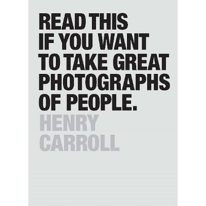 Read This If You Want to Take Great Photographs of People