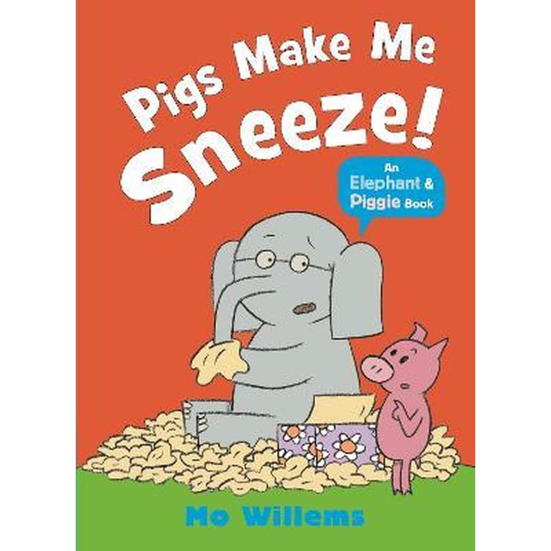 Pigs Make Me Sneeze!
