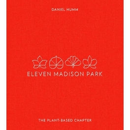 Eleven Madison Park: The Plant-Based Chapter