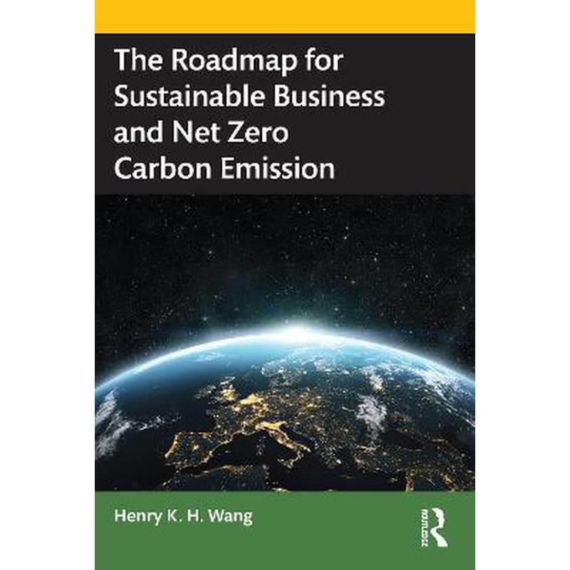 Roadmap for Sustainable Business and Net Zero Carbon Emission