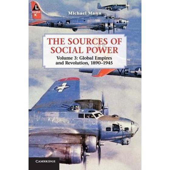Sources of Social Power: Volume 3, Global Empires and Revolution, 1890-1945 image 0