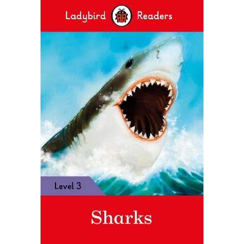 Sharks- Ladybird Readers Level 3