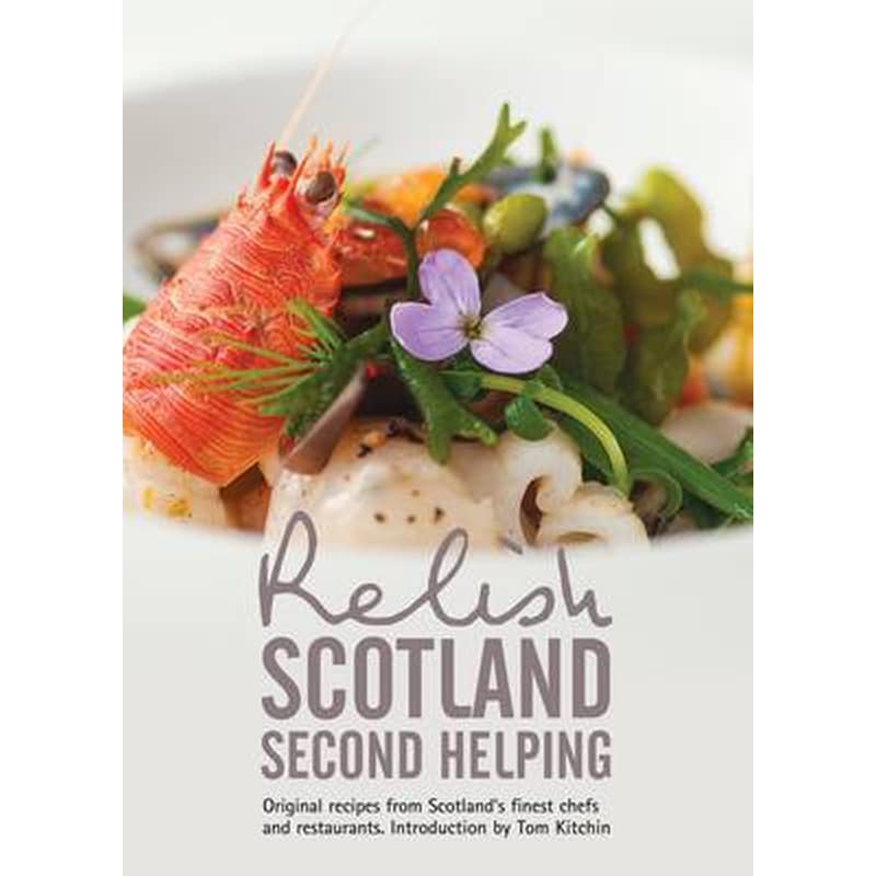 Relish Scotland - Second Helping
