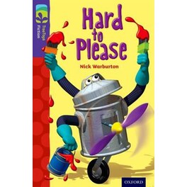 Oxford Reading Tree TreeTops Fiction- Level 11- Hard to Please