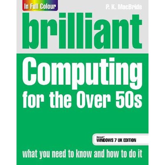 Brilliant Computing for the Over 50s Windows 7 edition image 0